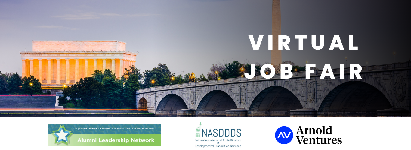 Image of Washington, D.C. with the words "Virtual Job Fair" and the logos for Advancing States ALN, NASDDDS, and Arnold Ventures