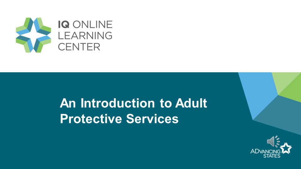 An Introduction to Adult Protective Services
